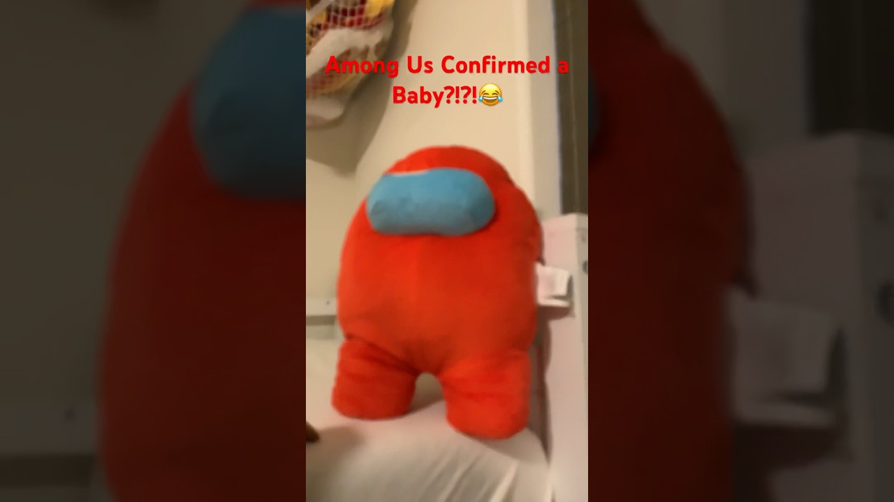Among us is baby 😂