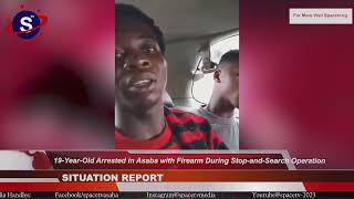 #Crime: 19-Year-Old Arrested in Asaba with Firearm During Stop-and-Search Operation