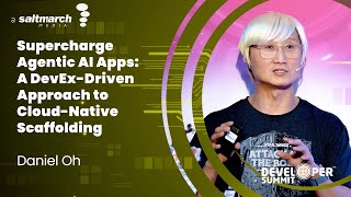 Supercharge Agentic AI Apps: A DevEx Driven Approach to Cloud-Native Scaffolding - Daniel Oh