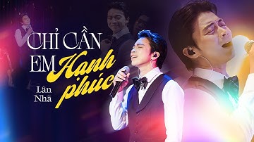 CHỈ CẦN EM HẠNH PHÚC - LÂN NHÃ Cất Tiếng Hát Khiến Triệu Con Tim Thổn Thức | Live Show Mới Nhất 2024