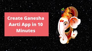 How to create Ganesha Aarti App in MIT App Inventor 2 [ Ganesha App 2020 ] screenshot 1