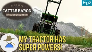 My tractor has SUPERPOWERS! - Cattle Baron Wannabe - New Lands - Ep2 - FS22