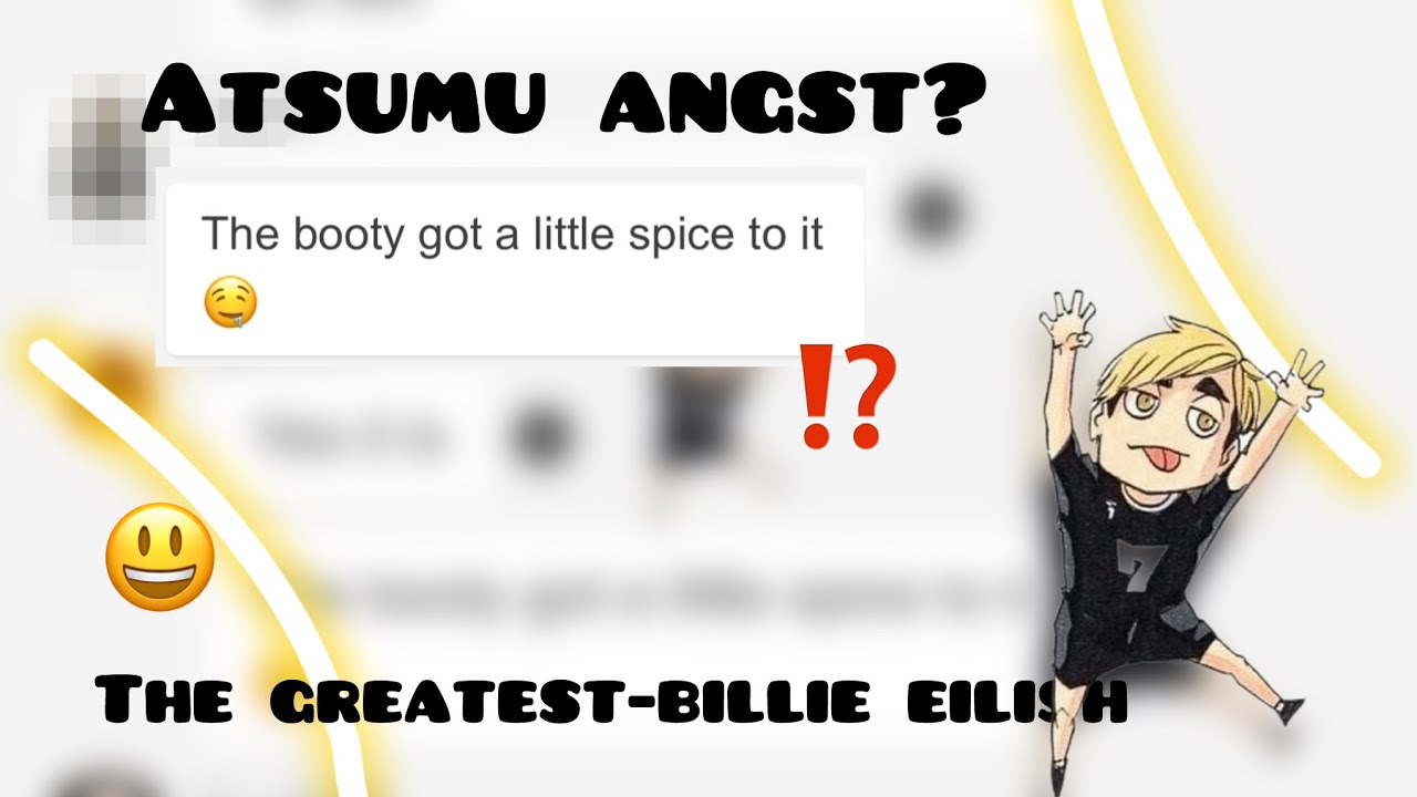 The Greatest || Atsumu angst || live au