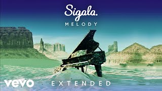 Sigala - Melody (Extended - Audio)
