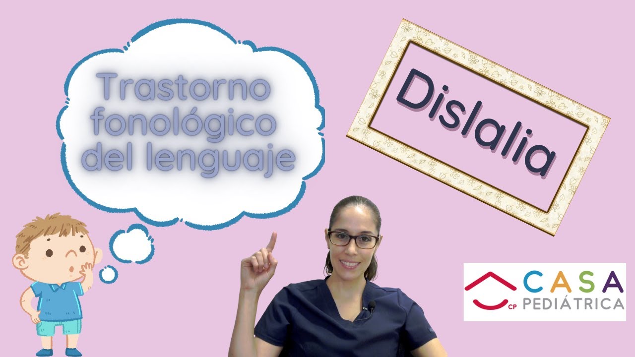 Neurólogo Pediatra en Guadalajara Dra. Giselle/ DISLALIA O TRASTORNO FONOLÓGICO DEL LENGUAJE