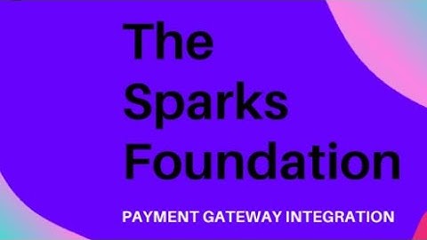Payment Gateway Integration | The Sparks Foundation