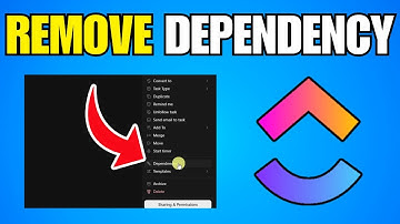 How To Remove Dependency In ClickUp (Step By Step Guide)