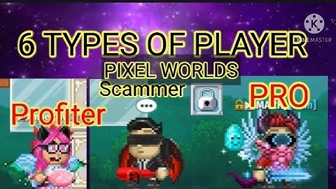 6 Types of player  PIXEL WORLDS #pixelworlds #iamsolo #doom_pw