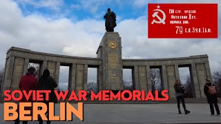 Berlin's Three Soviet War Memorials