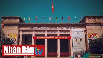 Bảo tàng Văn hóa các Dân tộc Việt Nam