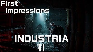 A Taste Of A Solid Sequel - Industria 2 Demo - First Impressions