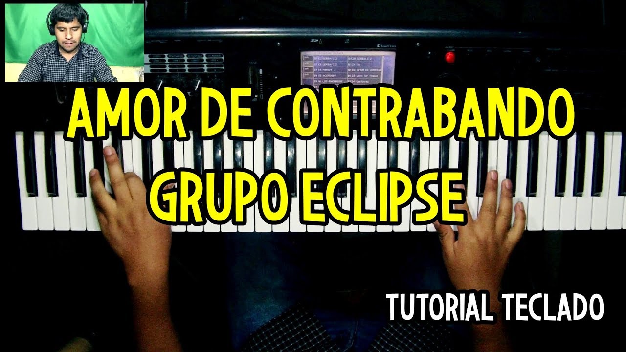Amor de contrabando Grupo Eclipse Tutorial Teclado