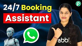 Make Customer Bookings Simple with WhatsApp Chatbot