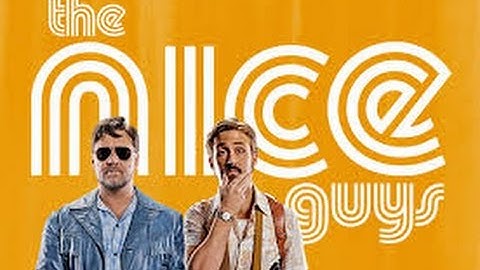 The Nice Guys FULL MOVIE ONLINE IN ENGLISH