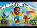 THE RAINY BOOTS SONG