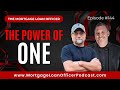 Mortgage Coaching: The Power of One