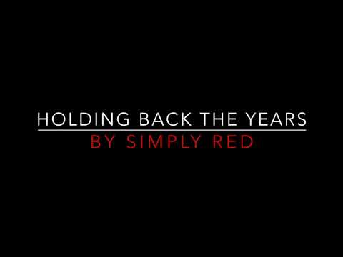 Simply Red - Holding Back the Years [1985] Lyrics HD