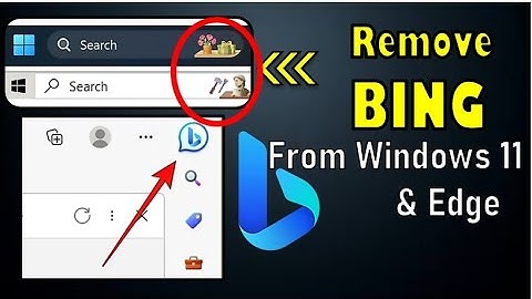 How to Remove BING Search from Windows 11 & Edge | Remove BING Icon