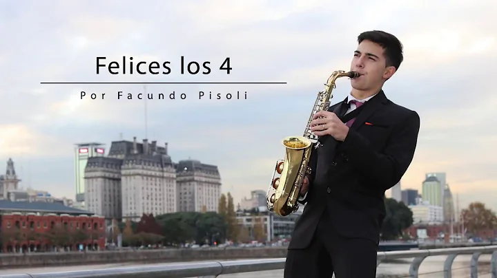 #FelicesLos4 - Facundo Pisoli / Maluma / Sax