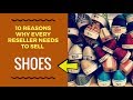 10 Reasons Why Every Reseller Should Sell Shoes On Ebay With Tino