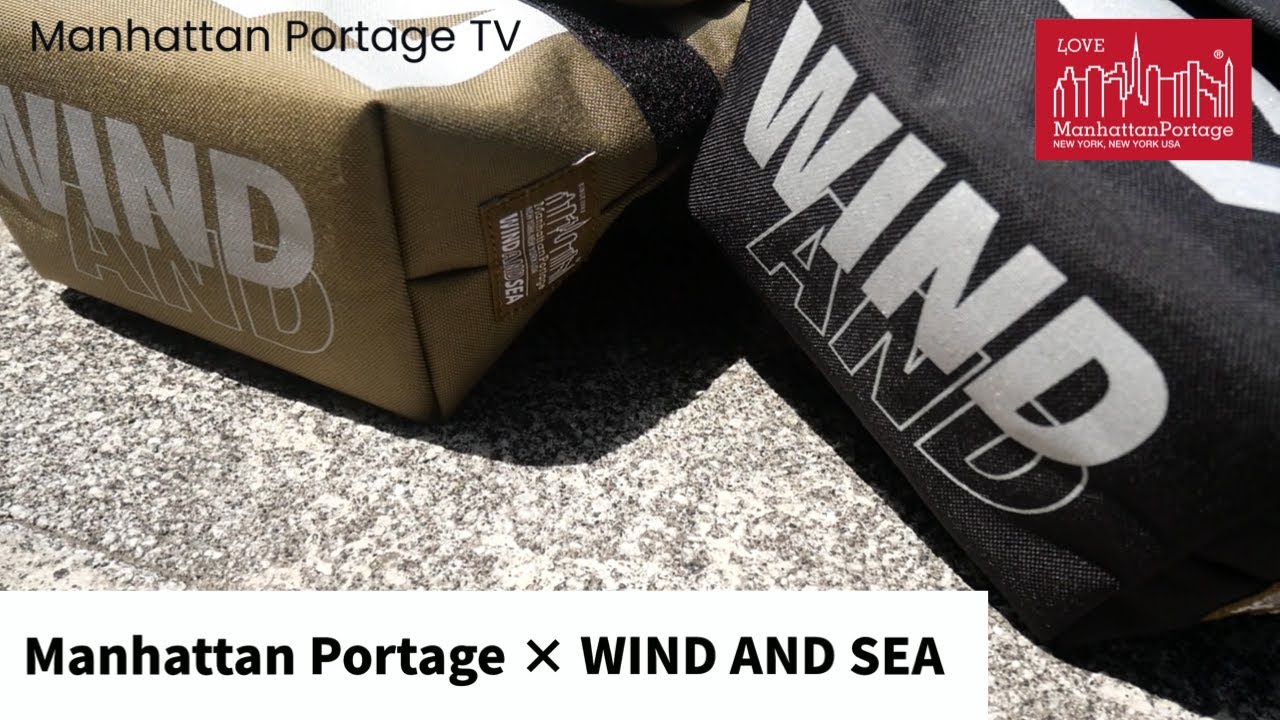 Manhattan Portage × WIND AND SEA