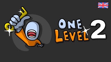 One Level 2: Stickman Jailbreak | Android, iOS | ENG Trailer