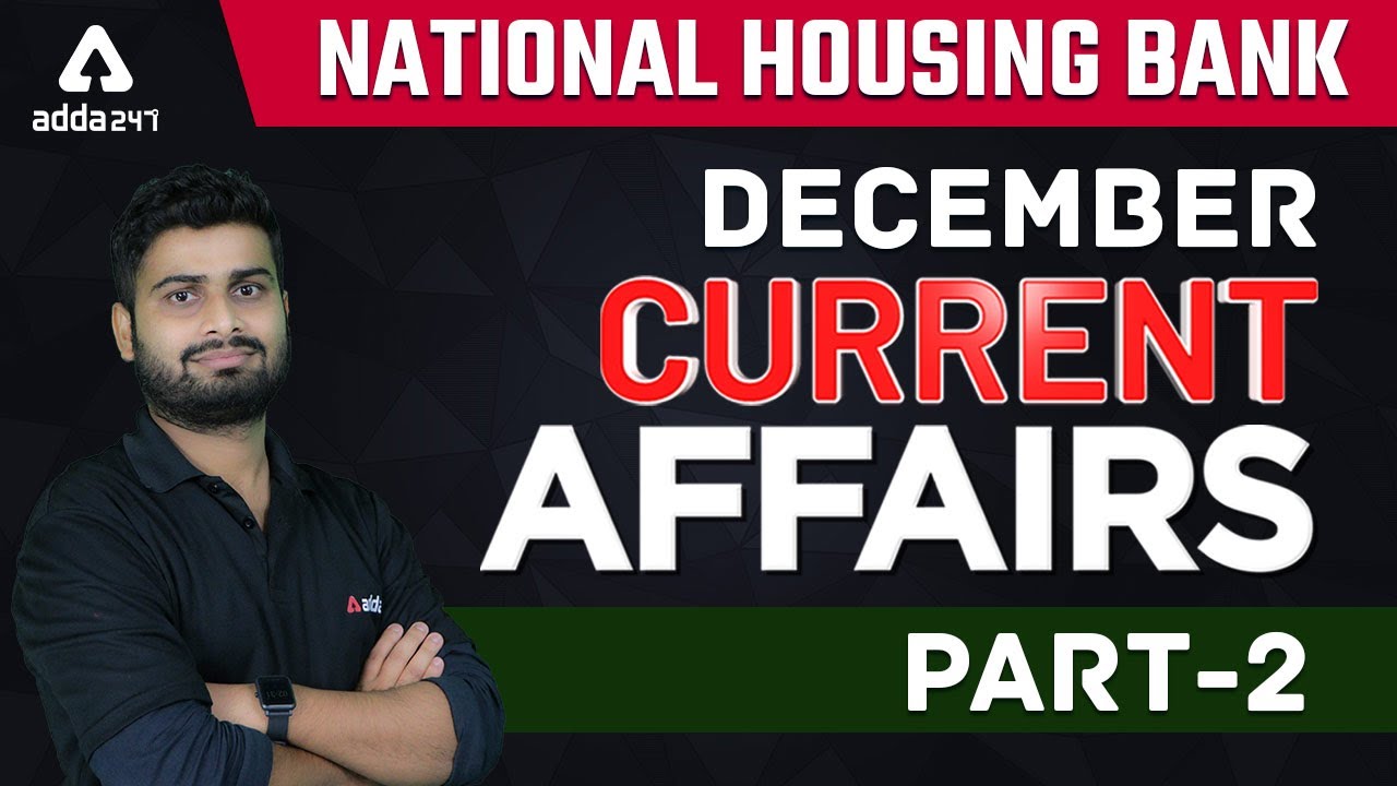 NHB Assistant Manager | GA | DECEMBER 2021 PART 2 CURRENT AFFAIRS