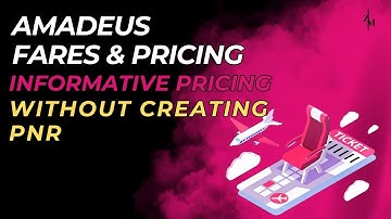 No PNR? Here’s How to Price ANY Air Itinerary in Amadeus!