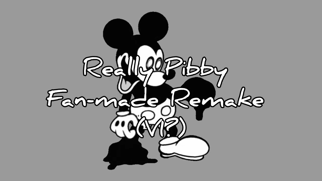 Really Pibby Fan-made Remake V1?