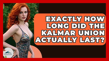 Exactly How Long Did The Kalmar Union Actually Last? - Unmapping Scandinavia