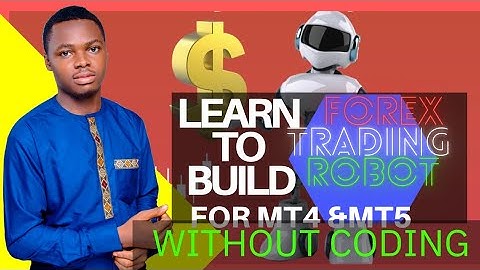 Learn To Build Smart Forex Trading Algorithms (Trading Robots) For MT4 and MT5 Without Coding.