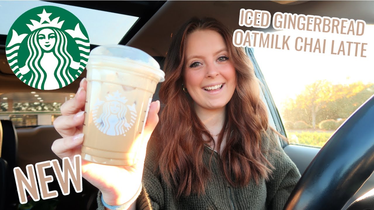 Gingerbread Oatmilk Chai: Starbucks Coffee Company