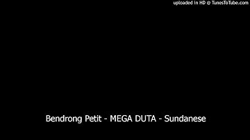 Bendrong Petit - MEGA DUTA - Sundanese