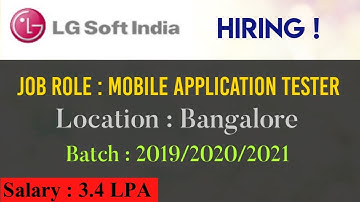 LG Soft India Hiring Freshers for the Role of Mobile Application Tester |