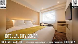 JAL 시티 센다이 호텔 | Bookingtraveltop