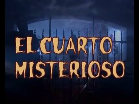 El Cuarto Misterioso 5 (no subtitles)