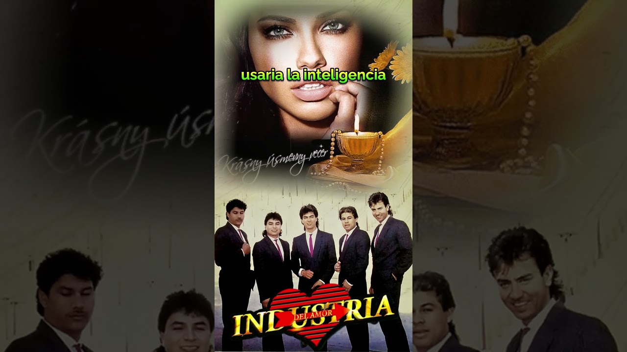 Industria Del Amor - Se Que Llorare Letra