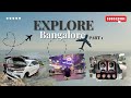 चलो बेंगलोर (vlog /20)