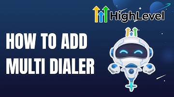 How to Add Multi Line Power Dialer to Go High Level | Easy 2025 Guide