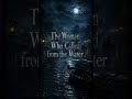 The Woman Who Called from the Water | Vietnamese Horror Story