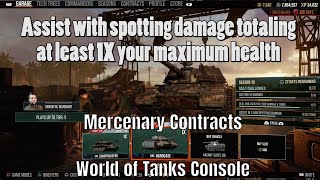 Assist With Spotting Damage Totaling At Least 1X Your Maximum Health | World of Tanks Console