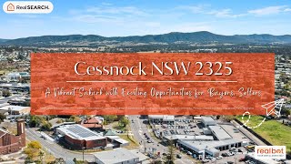 Suburb Profile: Cessnock NSW -  A Vibrant Suburb with Exciting Opportunities for Buyers, Sellers