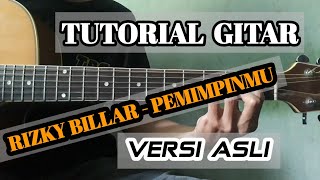 Download lagu Tutorial Gitar | Rizky Billar - Pemimpinmu | Lengkap Versi Asli