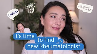 How to break up with your Rheumatologist  Top 4 Tips