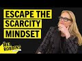 What is scarcity trauma and how to escape this mindset  mel robbins podcast clips