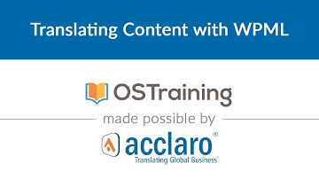 WordPress Multilingual Class, #8: Translating Content with WPML