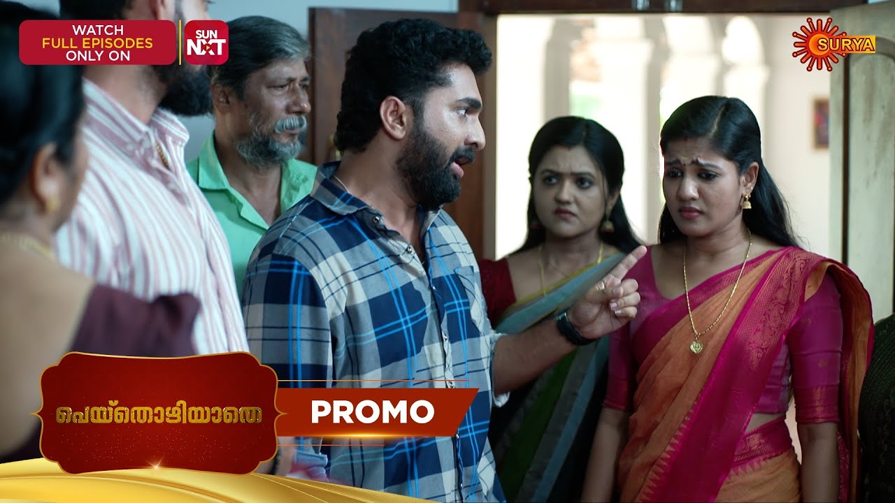 Peythozhiyathe- Promo | 24 Feb 2026 | Malayalam Serial | Surya TV