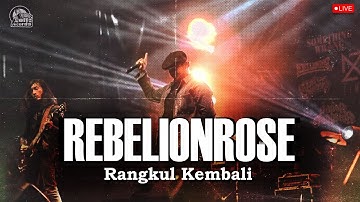 Rebelionrose - Rangkul Kembali ( Live at Bangsa Pemberani , Jogjakarta 2022 )