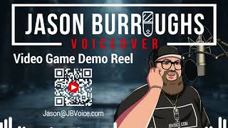 Jason Burroughs Voice Acting Video Game Demo Reel