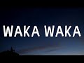 Shakira - Waka Waka (This Time For Africa) (Lyrics)